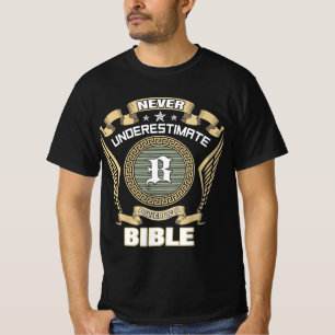 NEVER_UNDERESTIMATE_POWER_OF_A_BIBLE T-Shirt