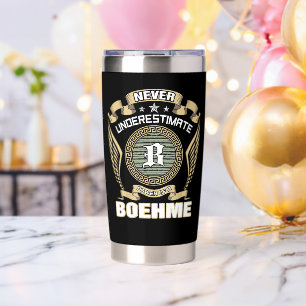 NEVER_UNDERESTIMATE_POWER_OF_A_BOEHME INSULATED TUMBLER