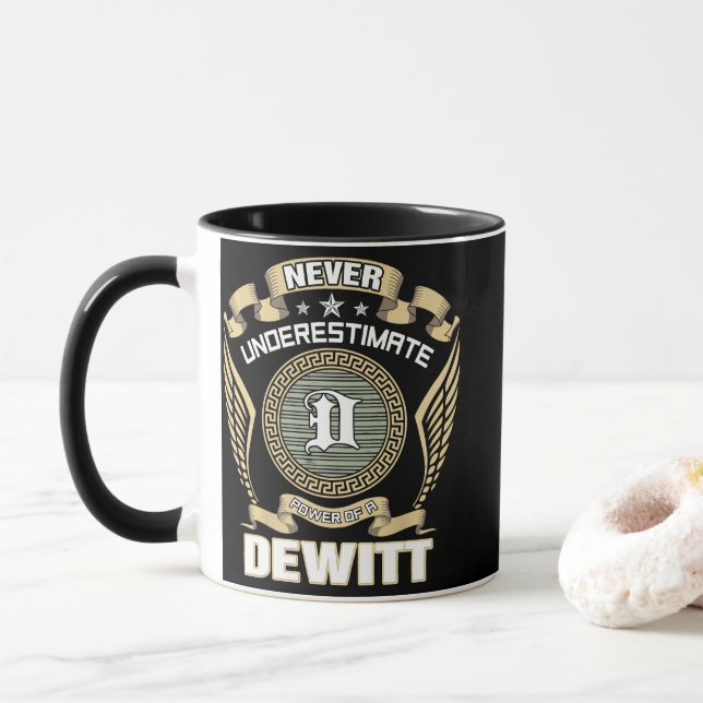 NEVER_UNDERESTIMATE_POWER_OF_A_DEWITT MUG (With Donut)