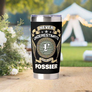 Never underestimate power of a FOSSIER Insulated Tumbler