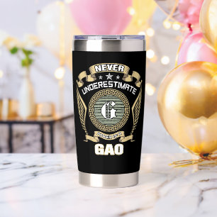 NEVER_UNDERESTIMATE_POWER_OF_A_GAO INSULATED TUMBLER