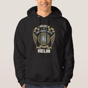 NEVER_UNDERESTIMATE_POWER_OF_A_HELM HOODIE