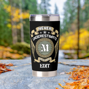 Never underestimate power of a M_EDIT Insulated Tumbler