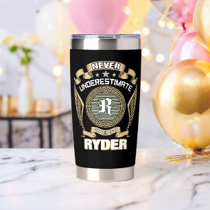 NEVER_UNDERESTIMATE_POWER_OF_A_RYDER INSULATED TUMBLER