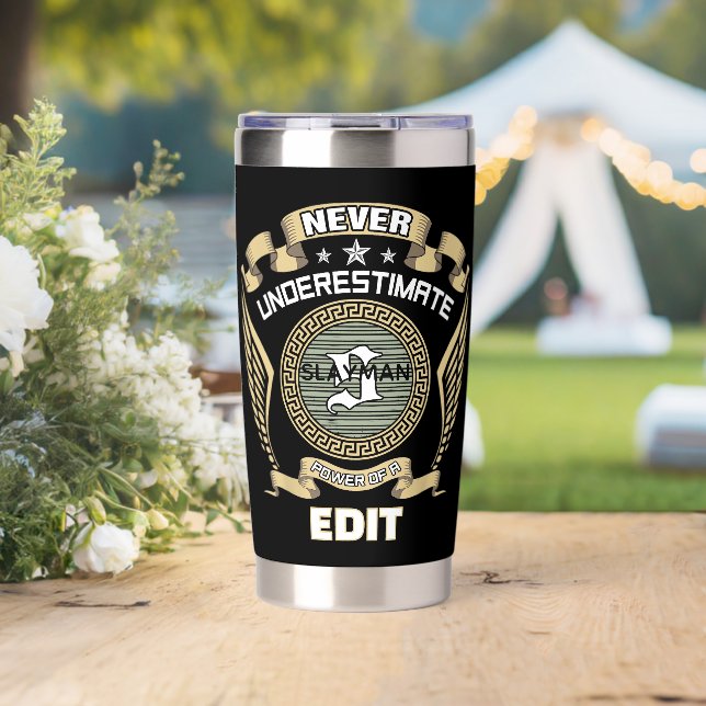 Never underestimate power of a SLAYMAN Insulated Tumbler (Wedding (Rotated))