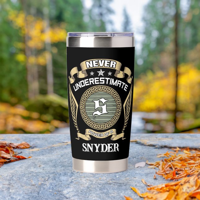 Never underestimate power of a SNYDER Insulated Tumbler (Outdoor (Rotated))