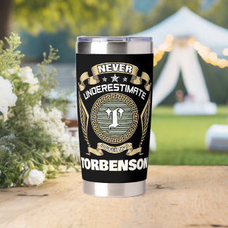 Never underestimate power of a TORBENSON Insulated Tumbler