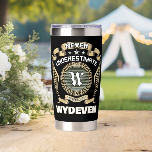 Never underestimate power of a WYDEVEN Insulated Tumbler