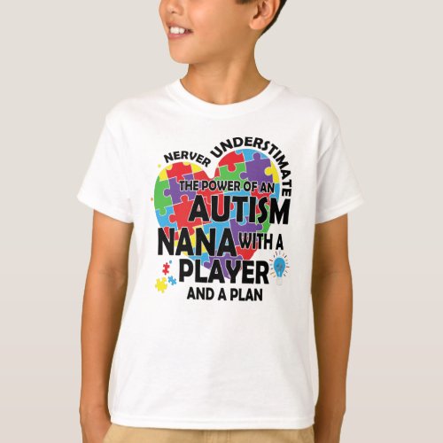 Never Underestimate Power of Autism Nana Player T_Shirt