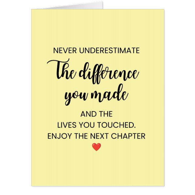 Never Underestimate the Difference You Made Card (Front)