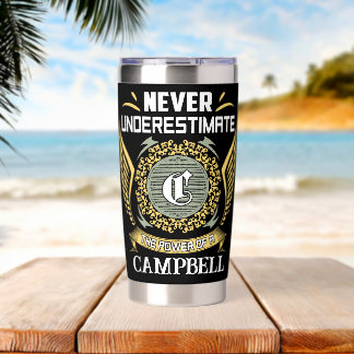 Never Underestimate The Power Of A Campbell Insulated Tumbler