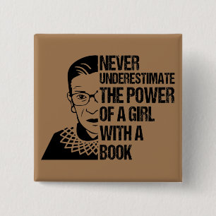 Never Underestimate The Power of a Girl With Book Button