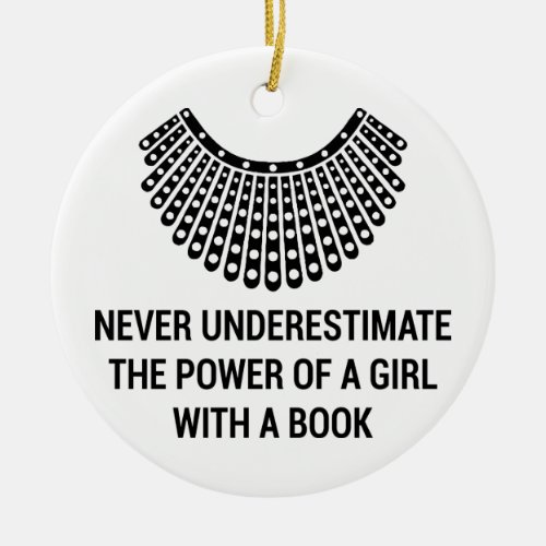 Never underestimate the power of a girl with book ceramic ornament