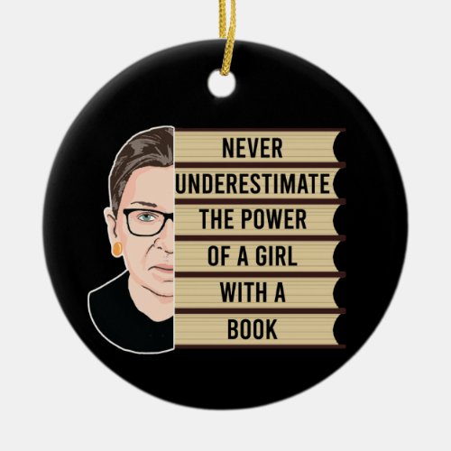 Never Underestimate The Power of a Girl With Book Ceramic Ornament