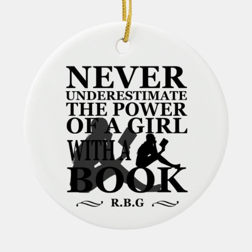 Never underestimate the power of a girl with book ceramic ornament