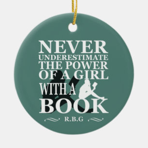 Never underestimate the power of a girl with book ceramic ornament