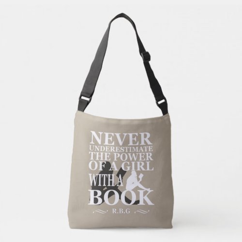 Never underestimate the power of a girl with book crossbody bag