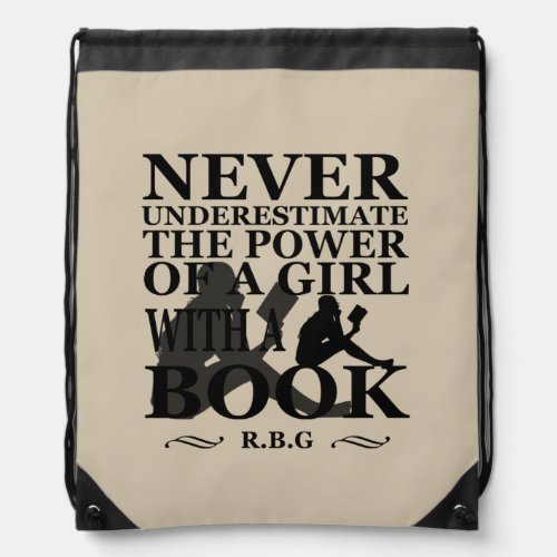 Never Underestimate the power of a girl with book Drawstring Bag
