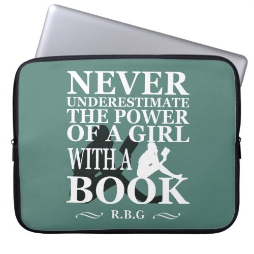 Never underestimate the power of a girl with book laptop sleeve