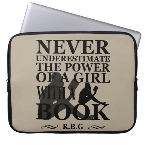 Never underestimate the power of a girl with book laptop sleeve