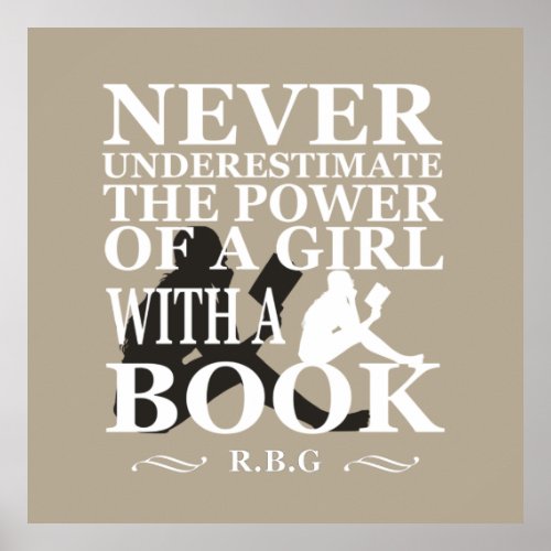 Never underestimate the power of a girl with book poster