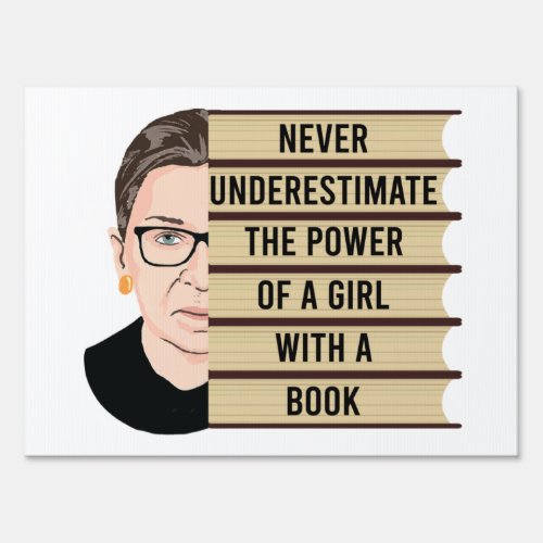 Never underestimate the power of a girl with book sign