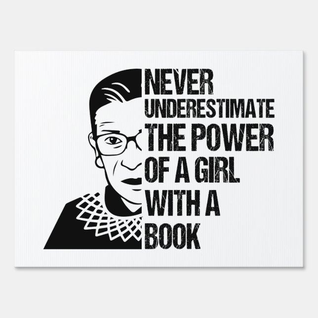 Never Underestimate The Power of a Girl With Book Sign (Front)
