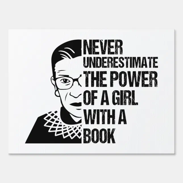 Never Underestimate The Power Of A Girl With A Book