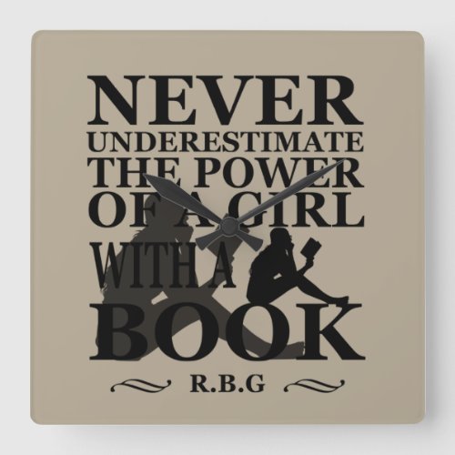 Never underestimate the power of a girl with book square wall clock
