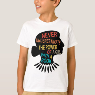 Never Underestimate The Power of A Girl With Book  T-Shirt