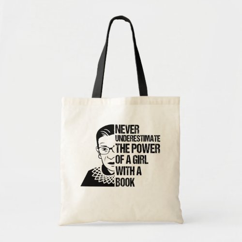 Never Underestimate The Power of a Girl With Book Tote Bag