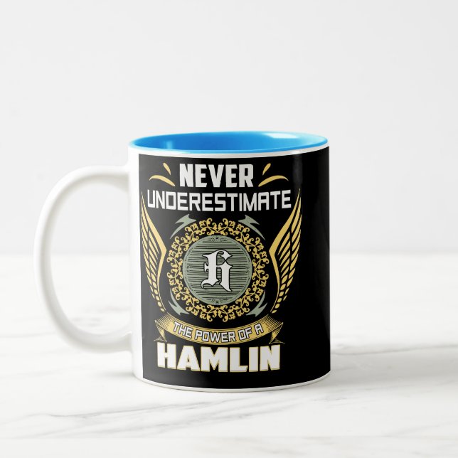 Never Underestimate The Power Of A Hamlin Two-Tone Coffee Mug (Left)