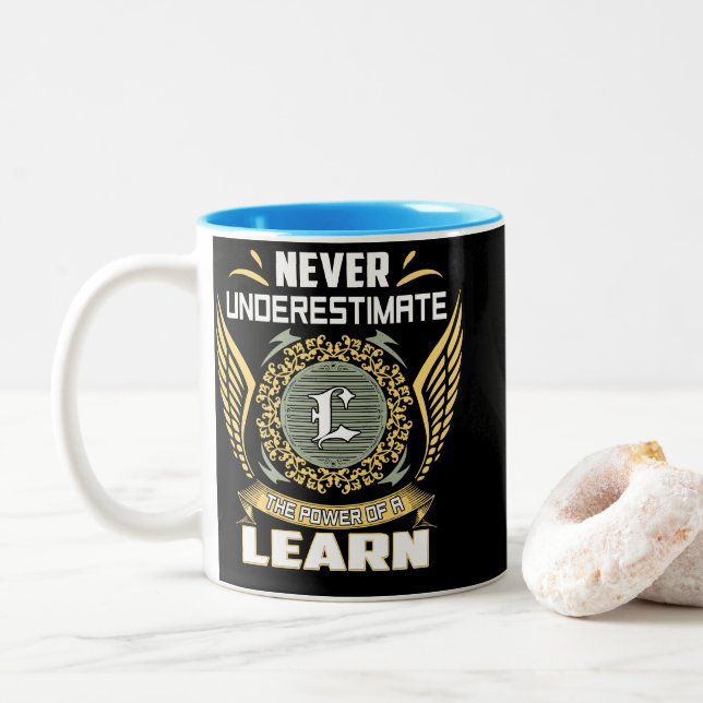Never Underestimate The Power Of A Learn Two-Tone Coffee Mug (With Donut)