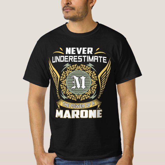 Never Underestimate The Power Of A Marone T-Shirt (Front)