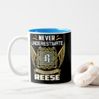 Never Underestimate The Power Of A Reese