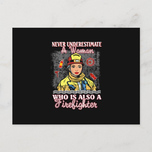 Never Underestimate Woman Who Is Also Firefighter Holiday Postcard (Front)