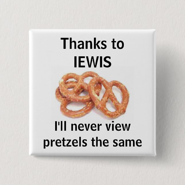 never view pretzels the same pinback button (Front)
