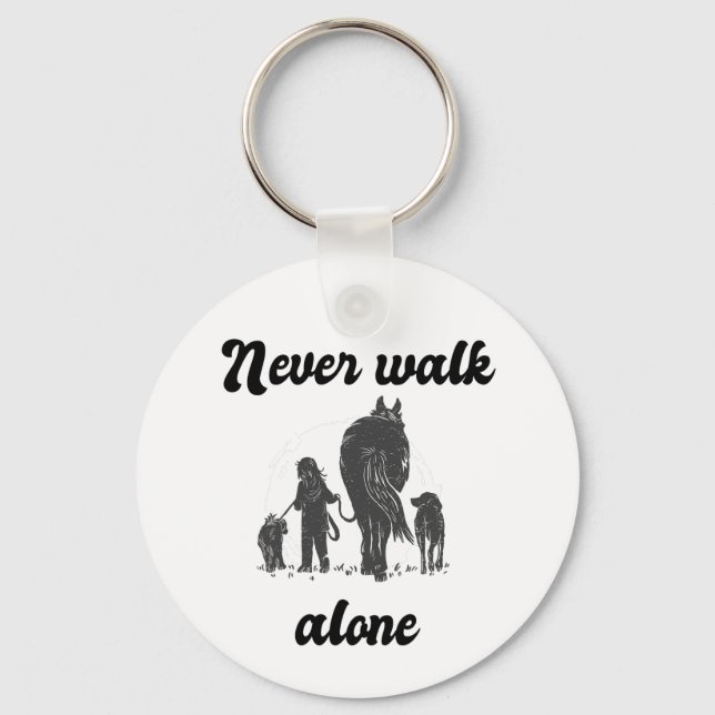 Never Walk Alone – Rustic Animal Lover  Keychain (Front)