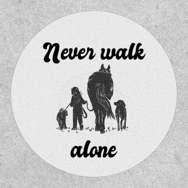 Never Walk Alone – Rustic Animal Lover  Patch (Front)