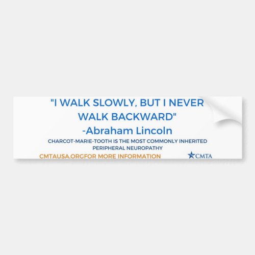 Never Walk Backward Bumper Sticker