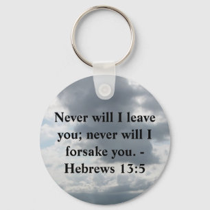 Never will I leave you; never will I forsake you. Keychain