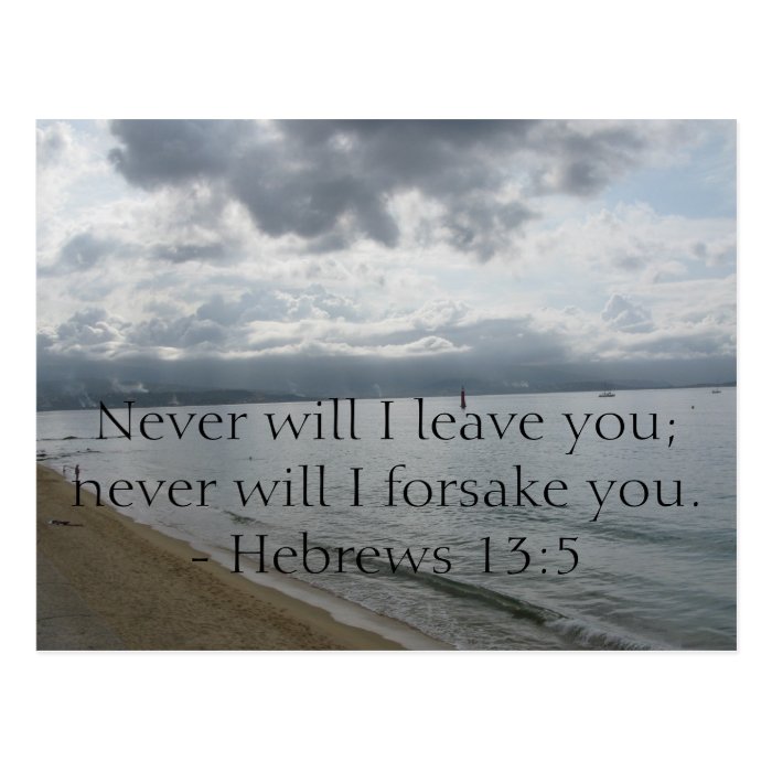 Never will I leave you; never will I forsake you. Postcard