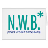 Never Without Binoculars Cards (Front Horizontal)