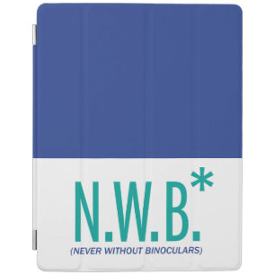 Never Without Binoculars iPad Smart Cover