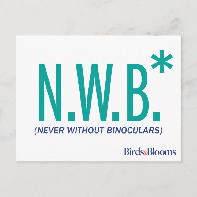 Never Without Binoculars Postcard (Front)