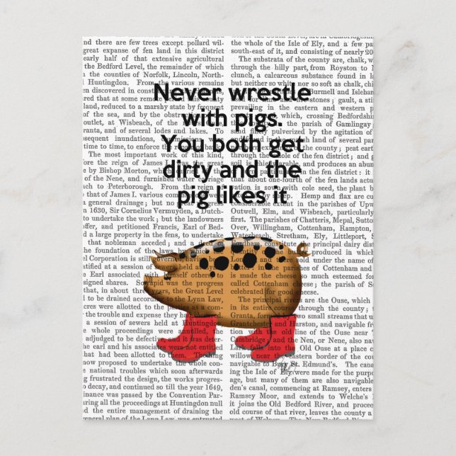 Never Wrestle with Pigs Postcard (Front)