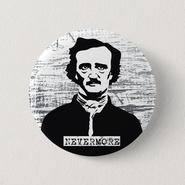 Nevermore Edgar Allan Poe Pinback Button (Front)