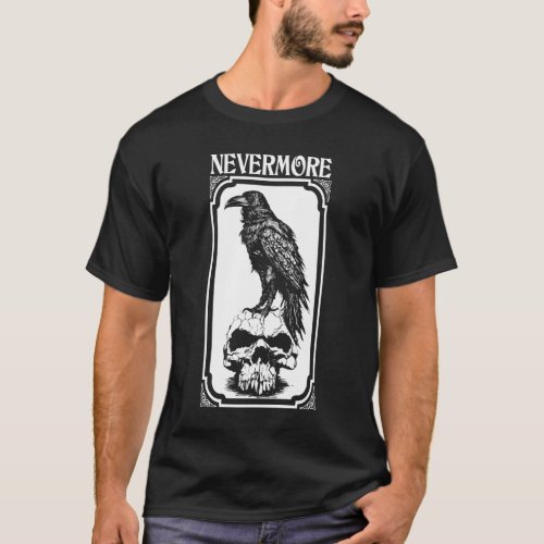 Nevermore  Edgar Allan Poe _ The Raven T_Shirt