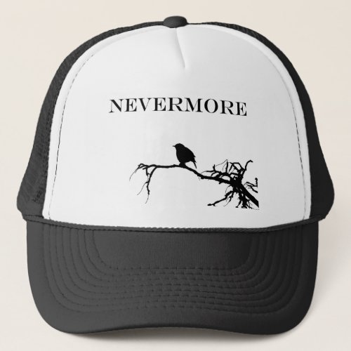 Nevermore Raven Poem Edgar Allan Poe Quote Trucker Hat