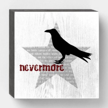 Nevermore Raven Wooden Box Sign by WaywardMuse at Zazzle